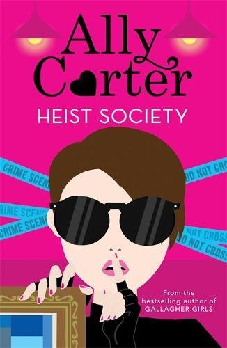 Ally Carter - Heist Society