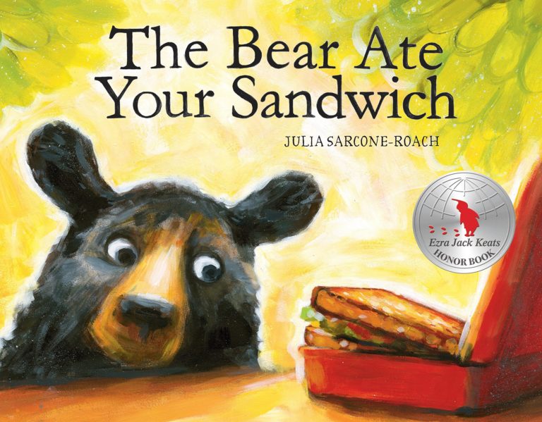 Julia Sarcone-Roach - The bear ate your sandwich